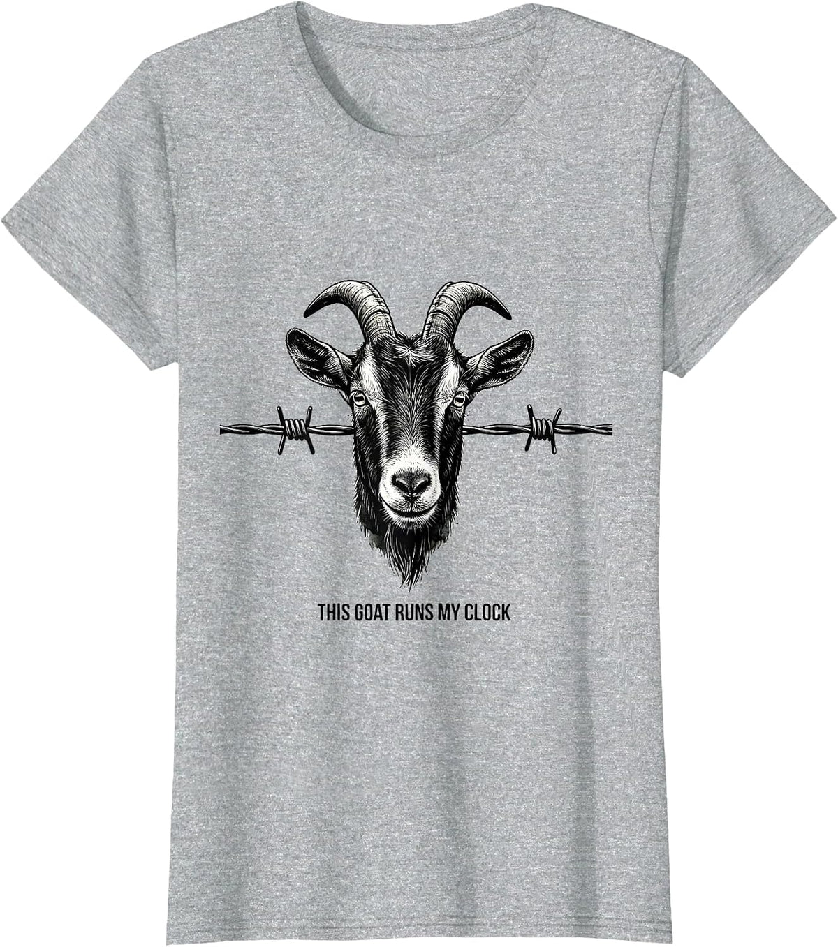 Women's This Goat Runs My Clock Rustic Western Animal Lover Humor T-Shirt - Heather Grey