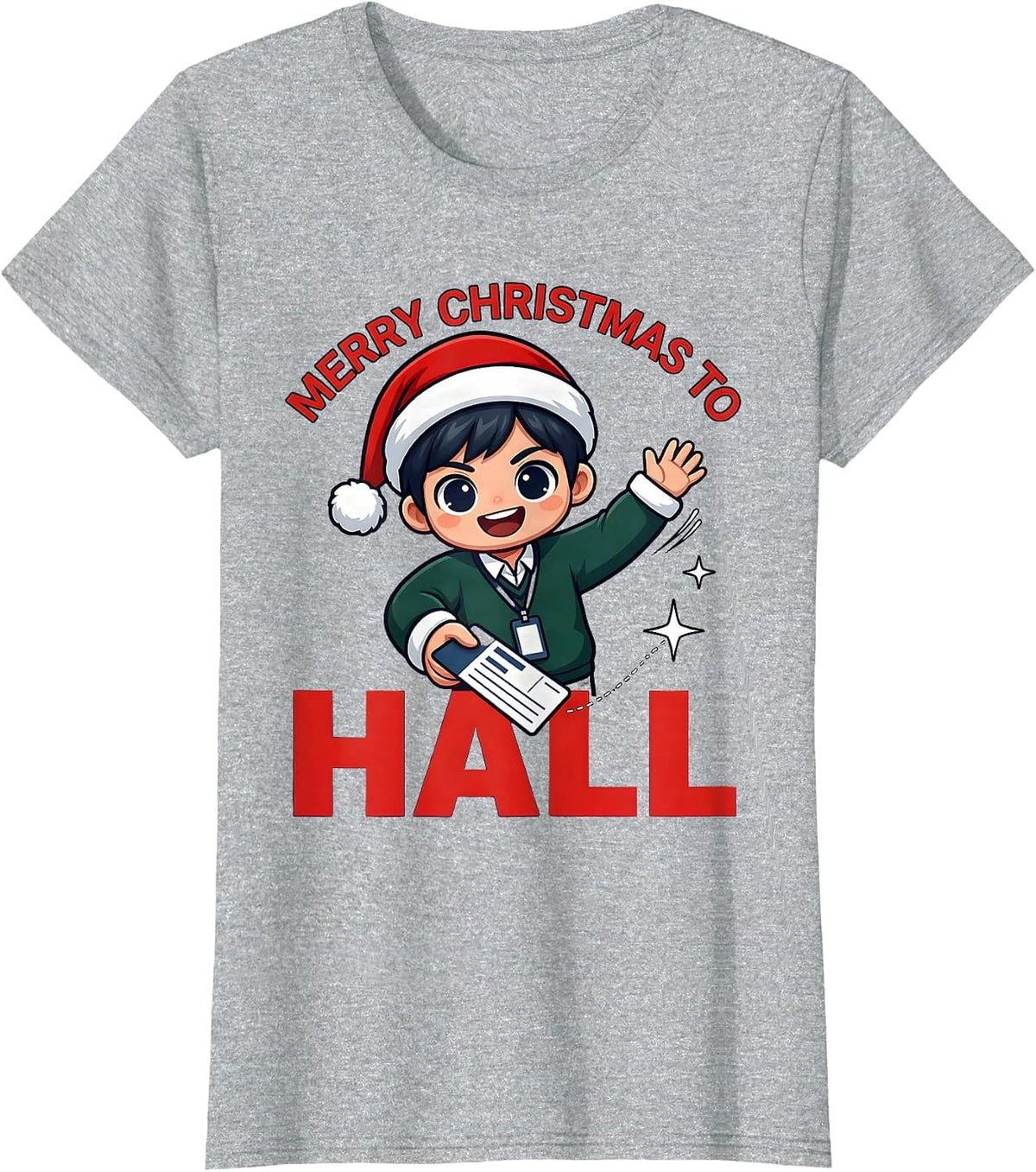 MERRY CHRISTMAS TO HALL Funny School Staff Christmas T-Shirt - Heather Grey