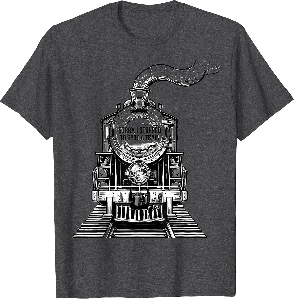Men's Sorry, I Stopped To Spot A Train Funny Train Enthusiast Gift T-Shirt - Dark Heather Grey
