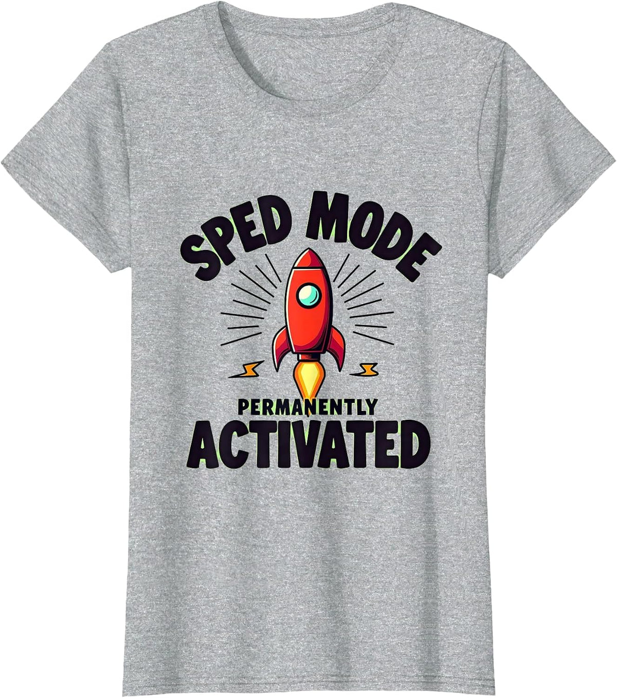 Sped Mode Permanently Activated Teacher Design T-Shirt - Heather Grey