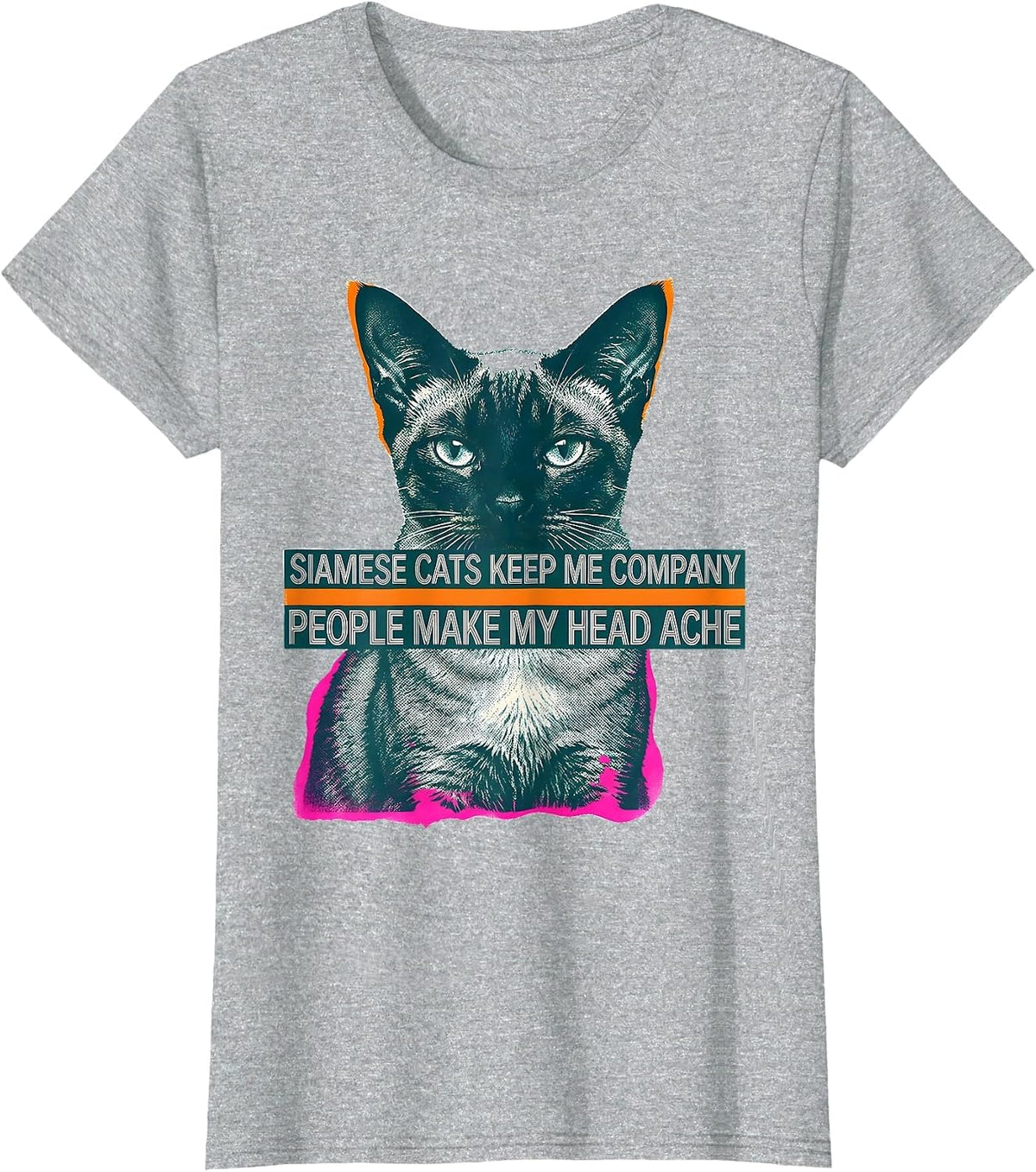 Women's Siamese Cats Keep Me Company People Make My Head Ache T-Shirt - Heather Grey