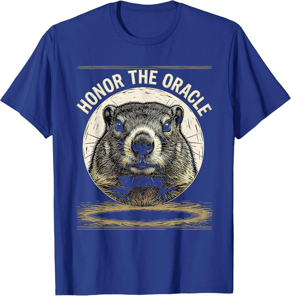 Honor The Oracle Funny Groundhog Day Woodcut Engraving T-Shirt - Royal Blue