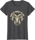 Women's Always Be Yourself Be Goat Funny Animal Design T-Shirt - Dark Heather Grey