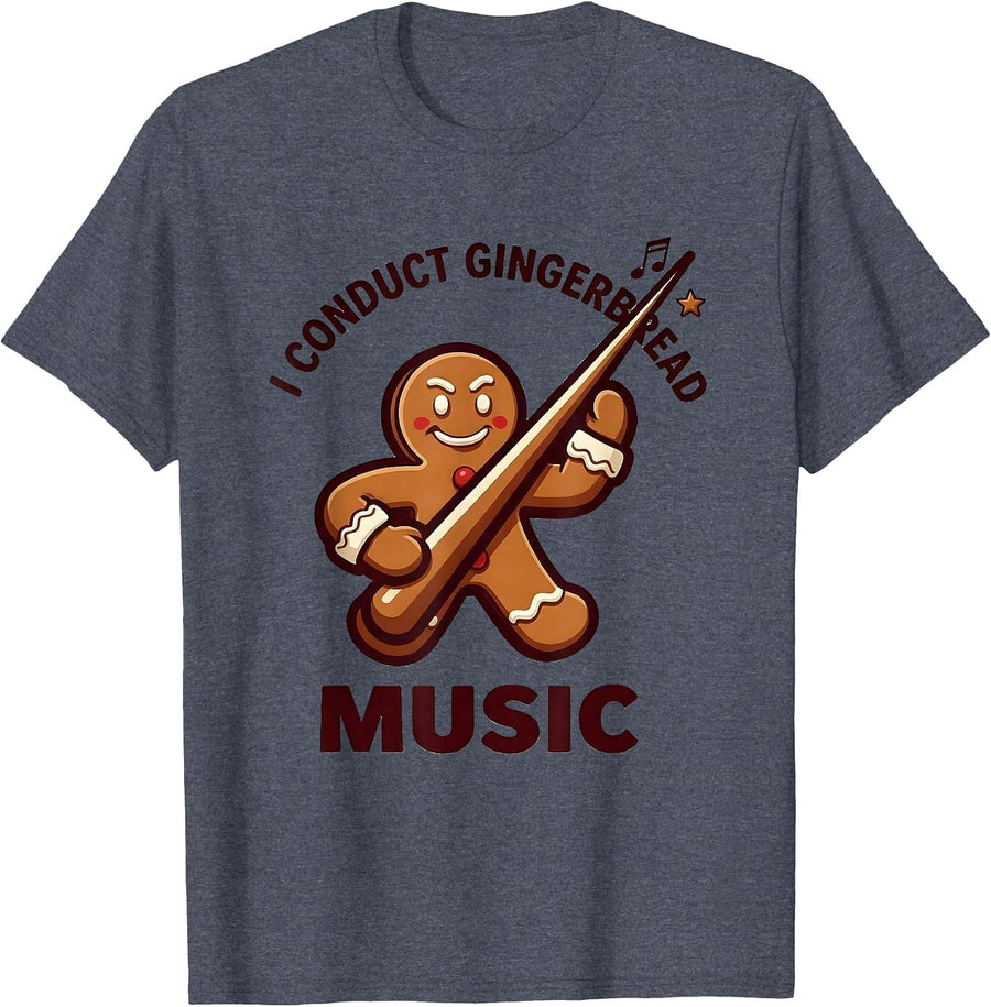 I Conduct Gingerbread Music Festive Teacher Holiday Cheer T-Shirt - Heather Blue