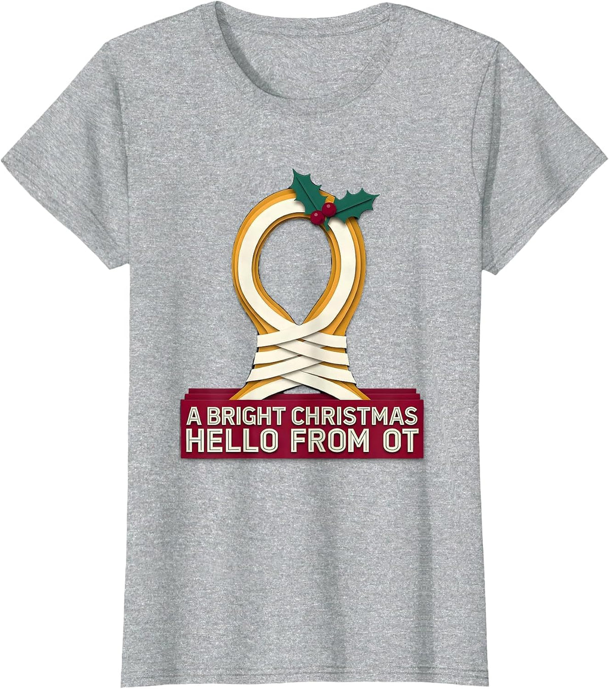 Women's A Bright Christmas Hello From OT Occupational Therapy T-Shirt - Heather Grey