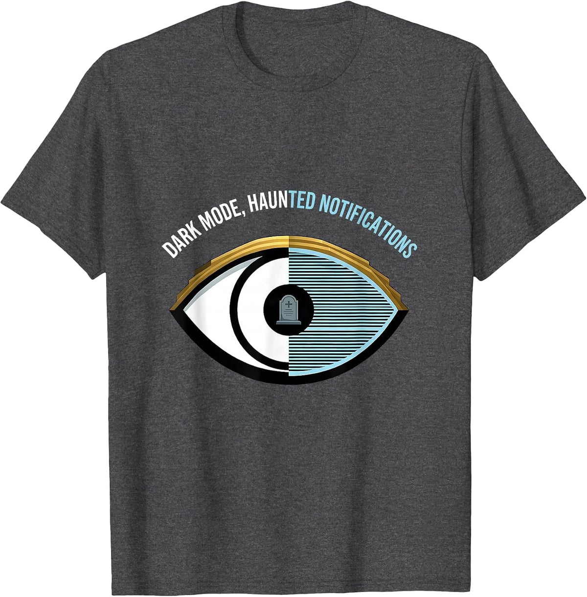 Dark Mode Haunted Notifications Halloween Design T-Shirt - Dark Heather Grey