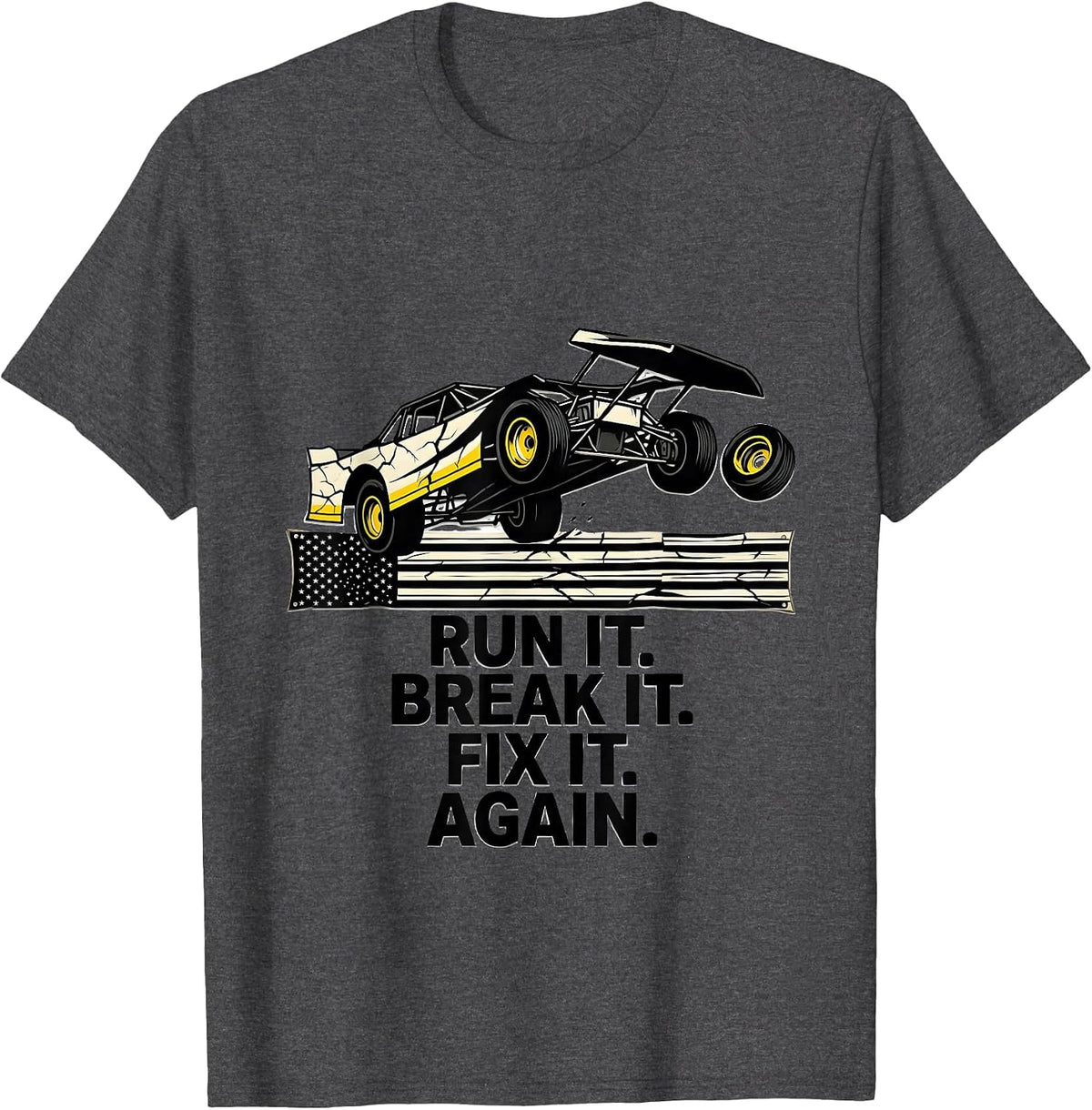 Run It. Break It. Fix It. Again. Stencil Graphic RC Racing T-Shirt - Dark Heather Grey
