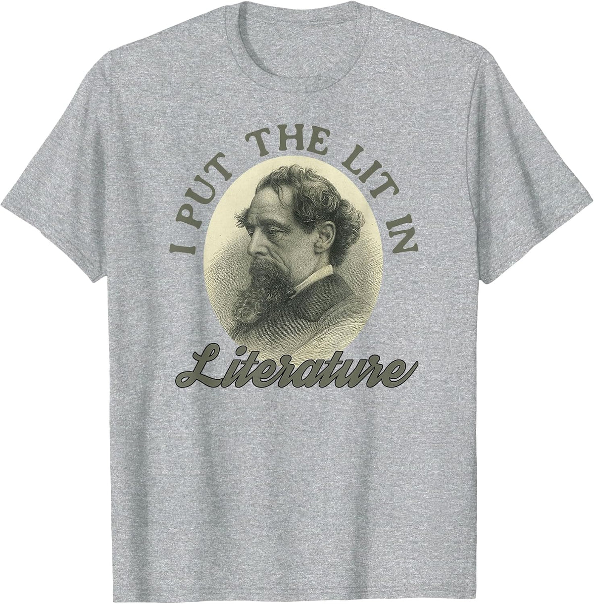 Book Club I Put the Lit in Literature Funny Charles Dickens T-Shirt - Heather Grey