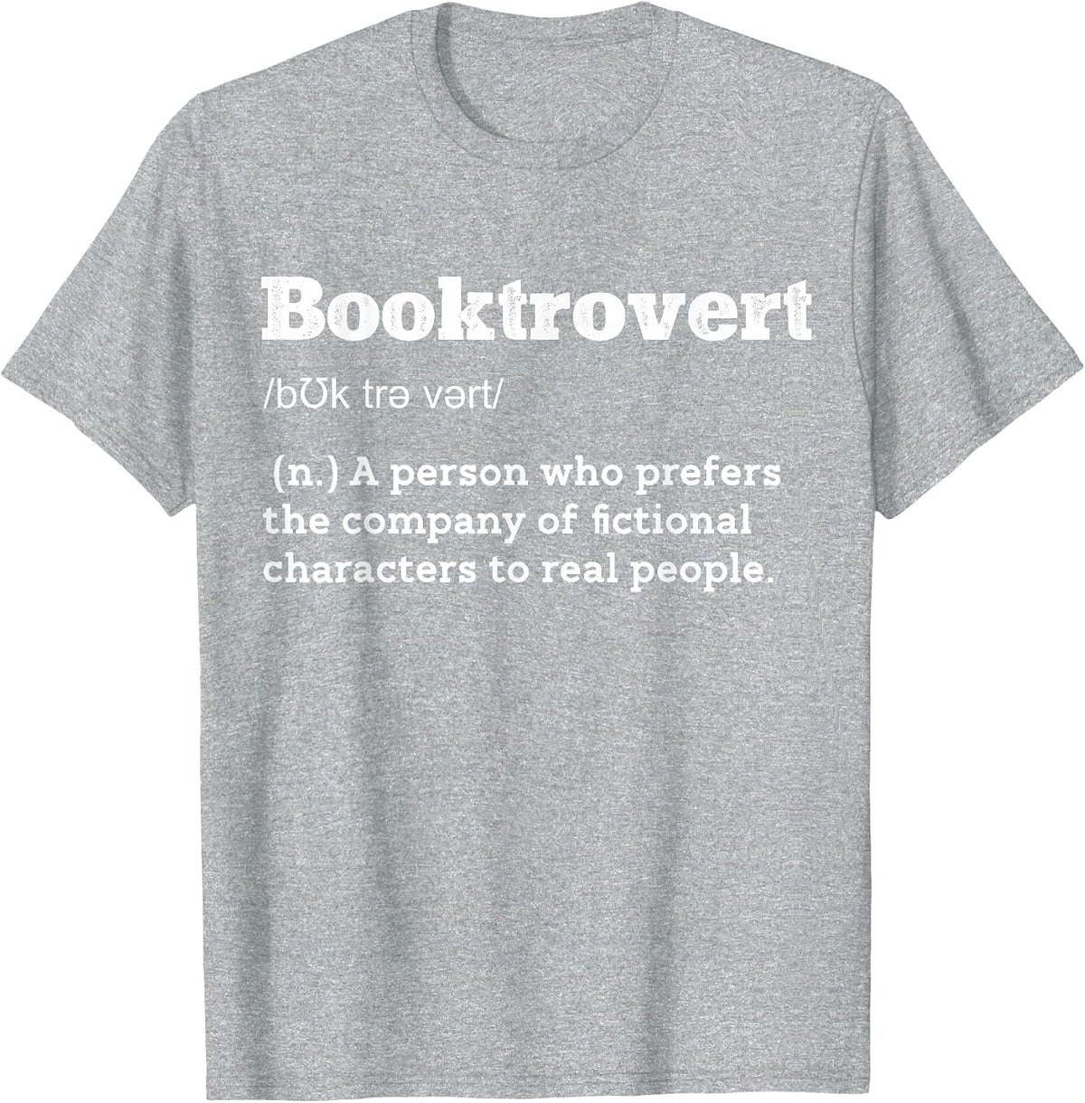 Booktrovert Definition Funny Book Lover Meaning Reader T-Shirt - Heather Grey