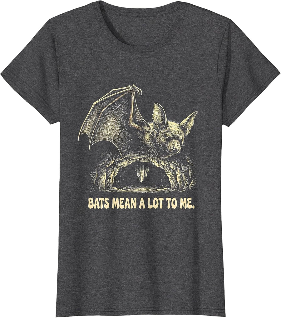 Women's Bats Mean A Lot To Me Bat Lover Wildlife Conservation T-Shirt - Dark Heather Grey