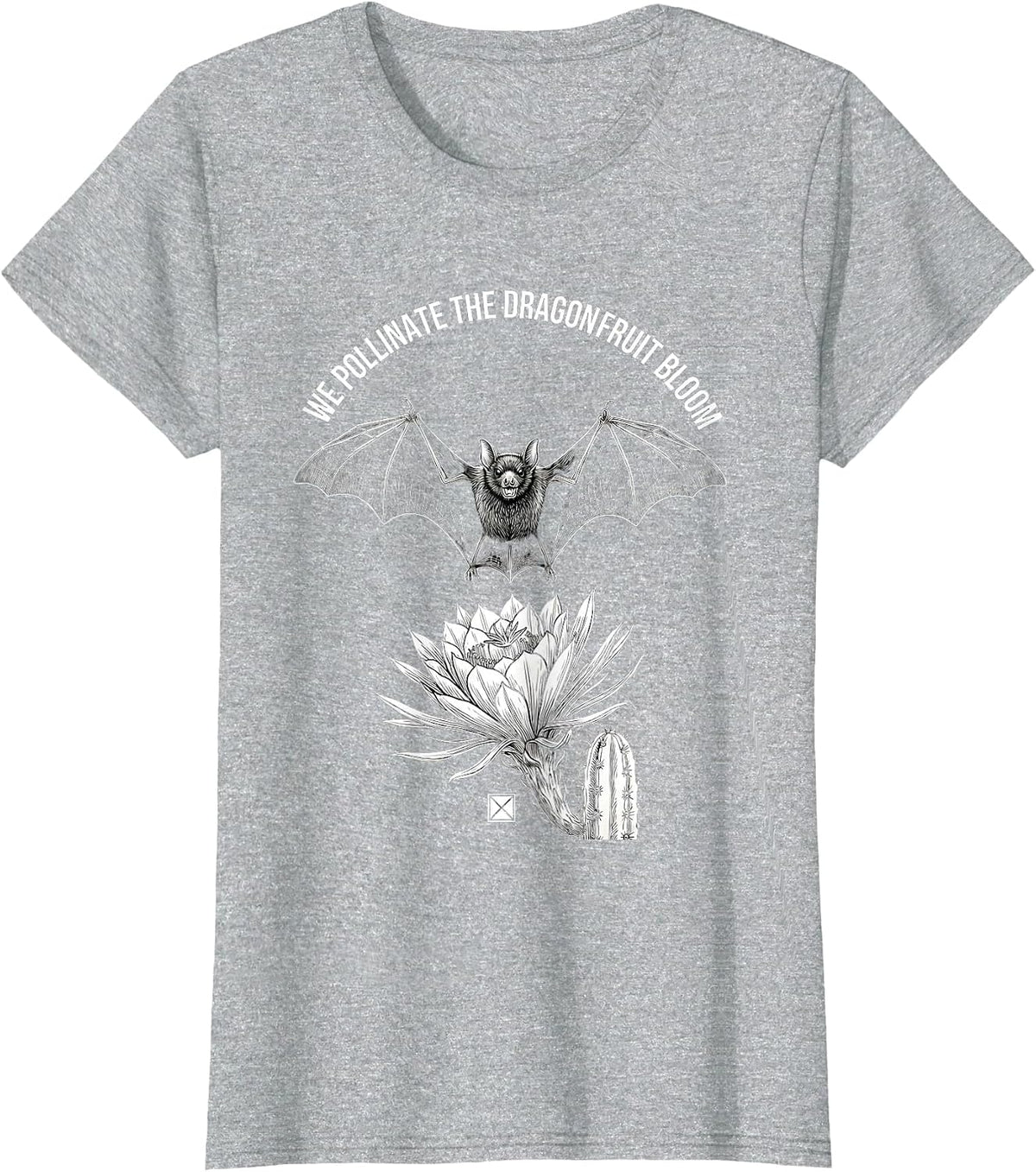 We Pollinate The Dragon Fruit Bloom Bat Lover Wildlife T-Shirt - Heather Grey