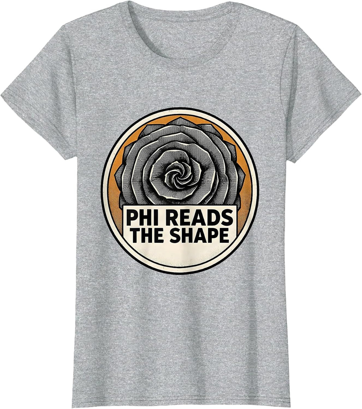 Women's Phi Reads The Shape Fibonacci Golden Ratio Sacred Geometry T-Shirt - Heather Grey