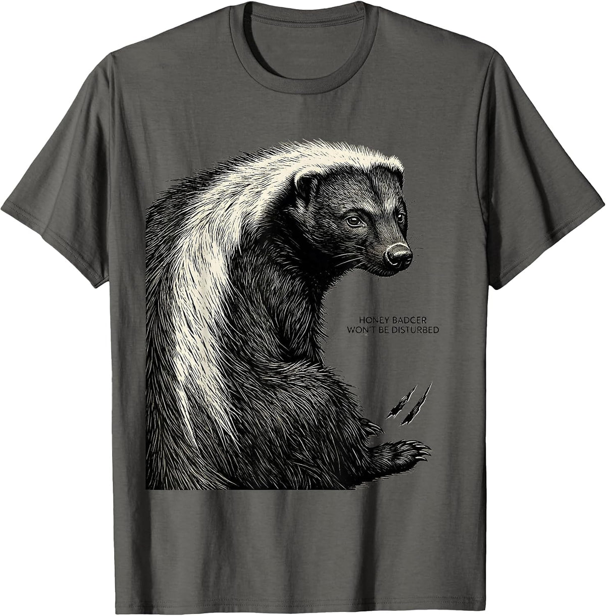 Men's Honey Badger Won't Be Disturbed Funny Animal Humor T-Shirt - Asphalt Grey