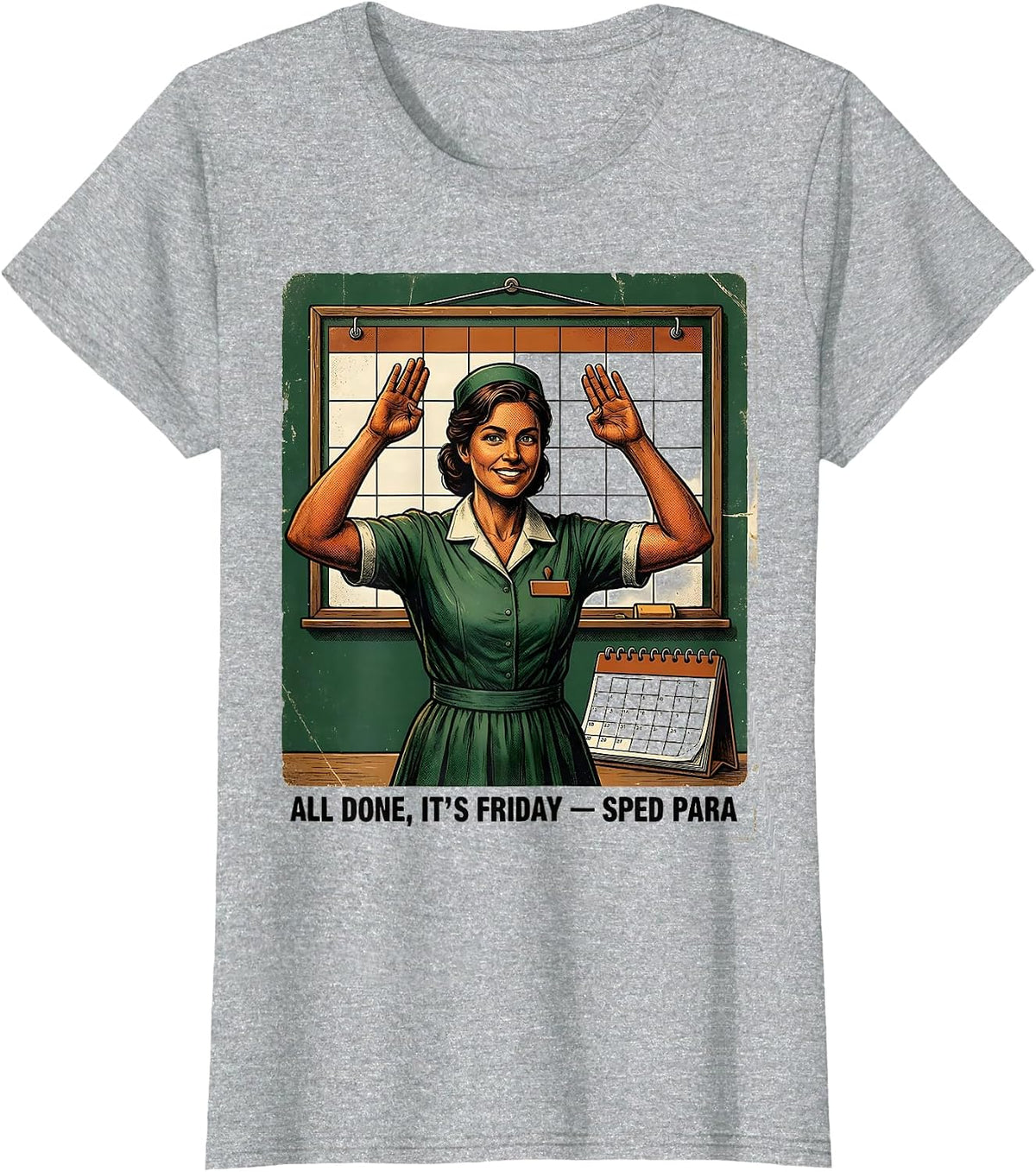 All Done, It's Friday — SPED Para Vintage Teacher Humor T-Shirt - Heather Grey