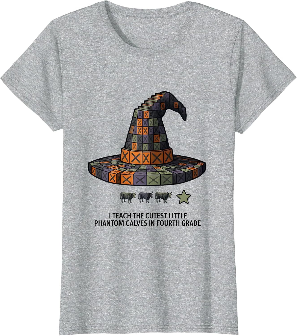 I Teach The Cutest Little Phantom Calves In Fourth Grade T-Shirt - Heather Grey