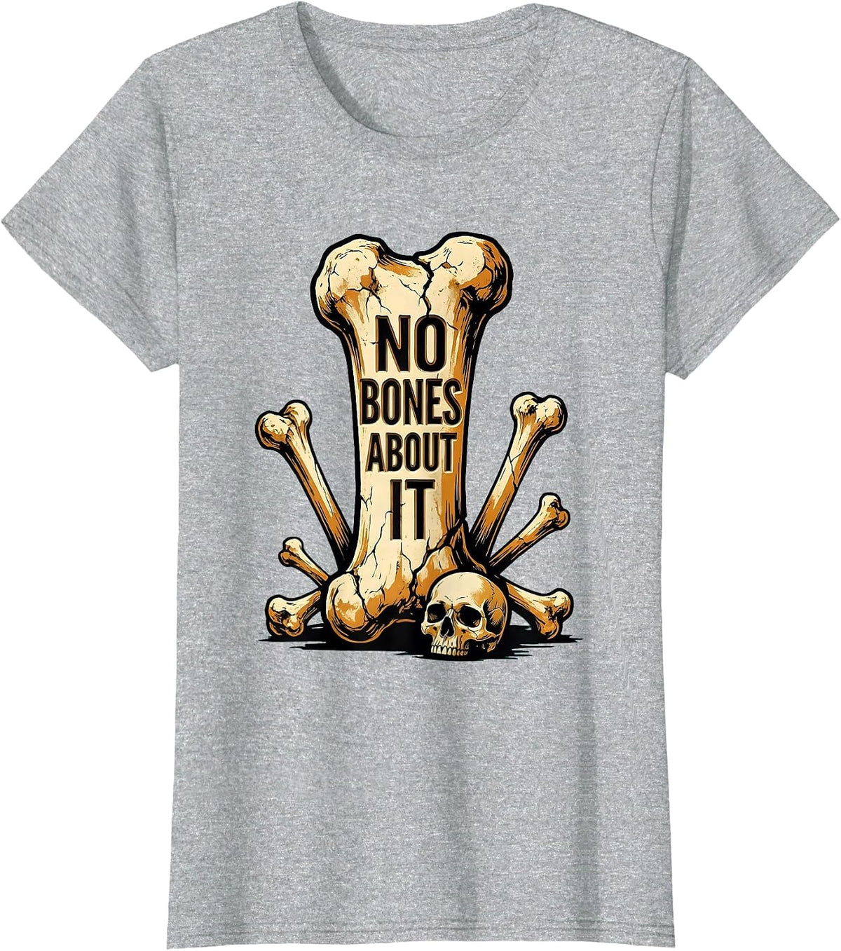 Women's I Found This Humerus No Bones About It Design T-Shirt - Heather Grey