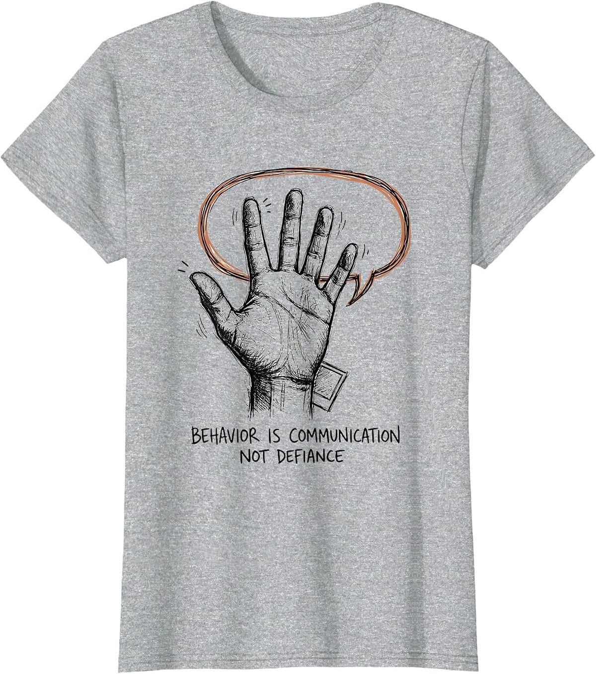 Women's Behavior Is Communication, Not Defiance Special Education T-Shirt - Heather Grey