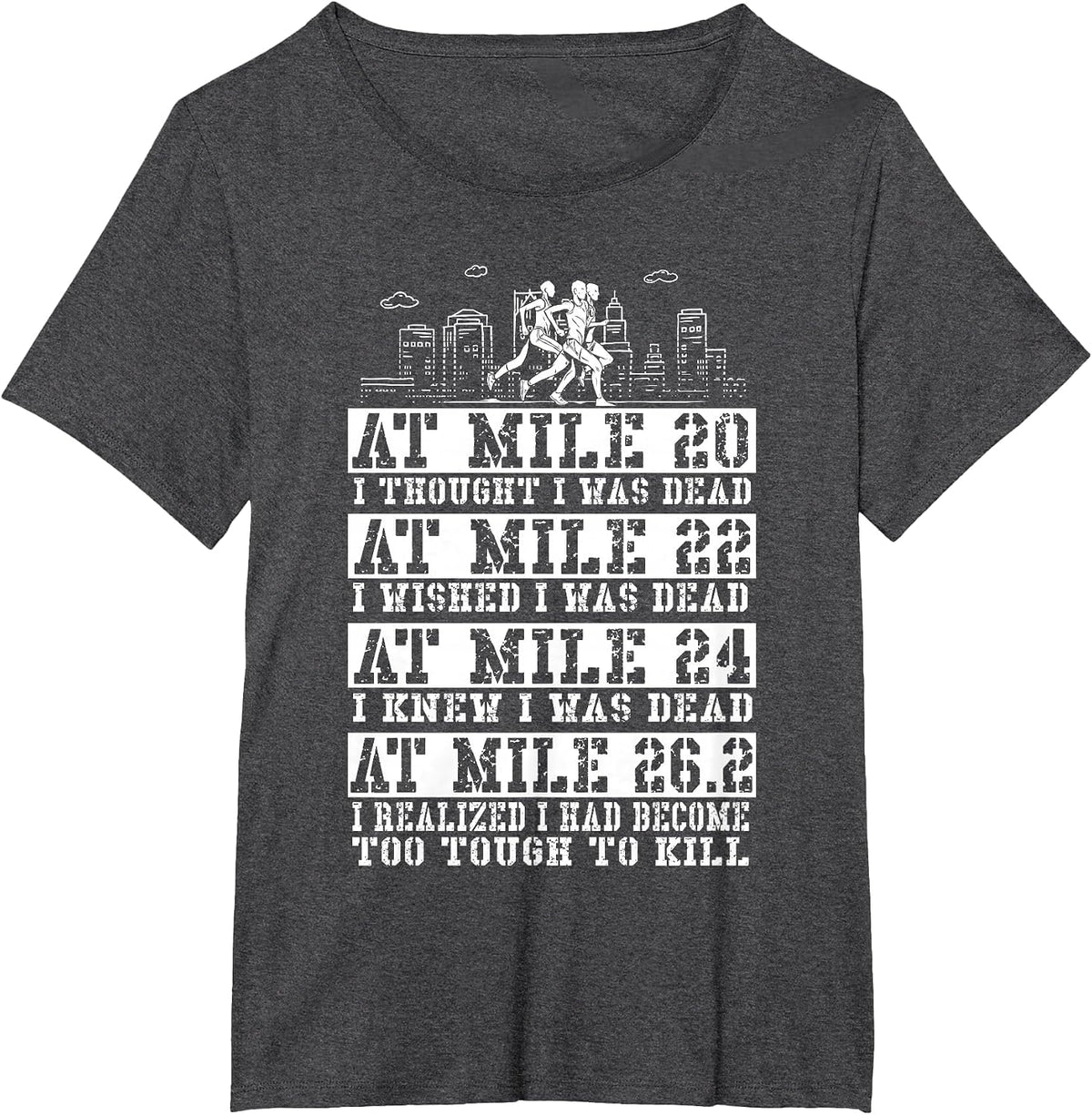 Marathoner 26.2 Miles Marathon Running Runner T-Shirt - Dark Heather Grey
