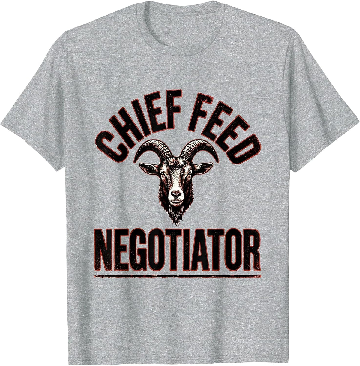 Men's Chief Feed Negotiator Funny Goat Lover Farm Humor T-Shirt - Heather Grey