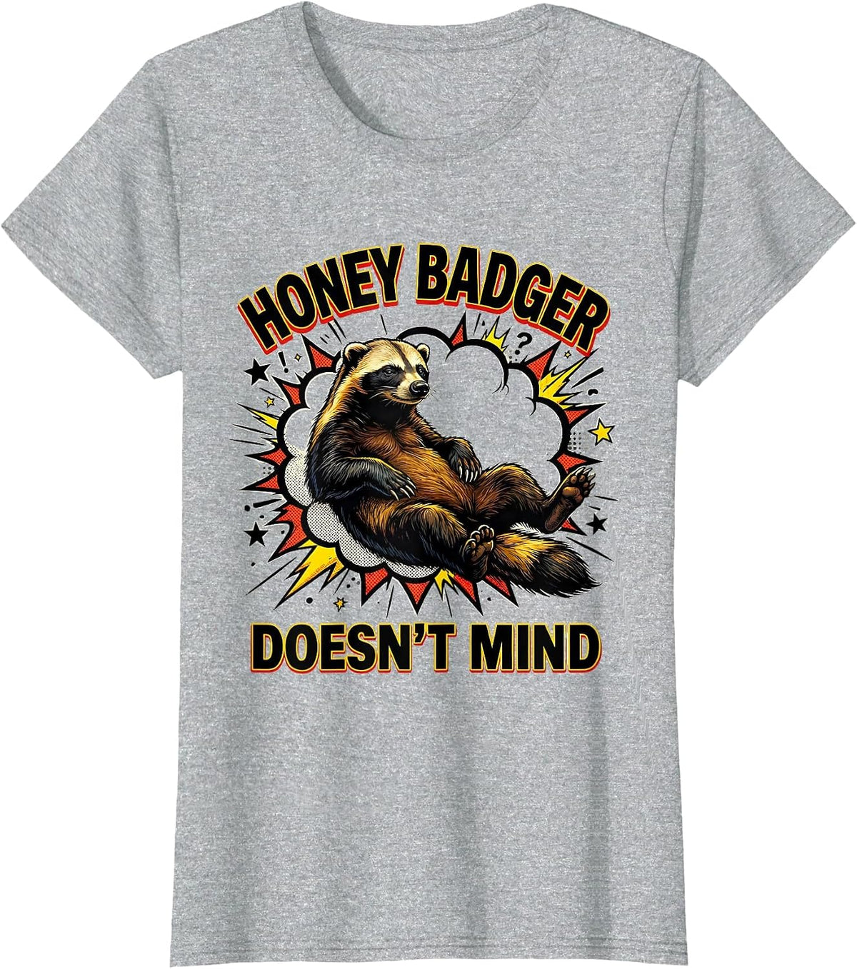 Honey Badger Doesn't Mind Pop Art Animal Lover Humor T-Shirt - Heather Grey