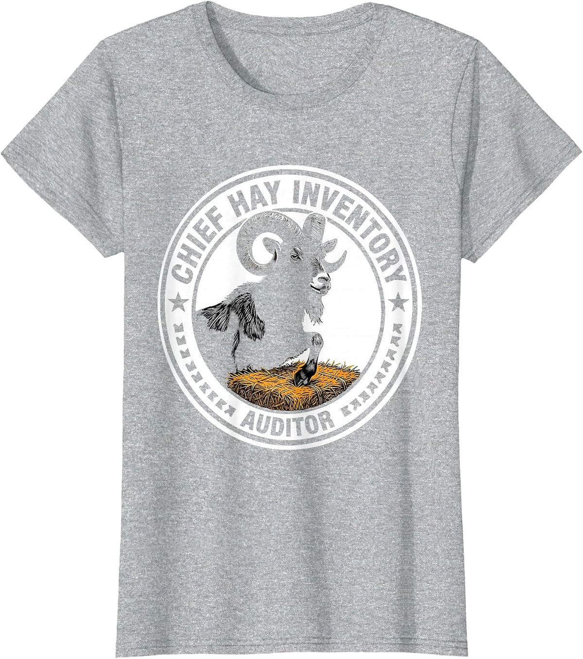 Chief Hay Inventory Auditor Funny Goat Owner Farmer Humor T-Shirt - Heather Grey