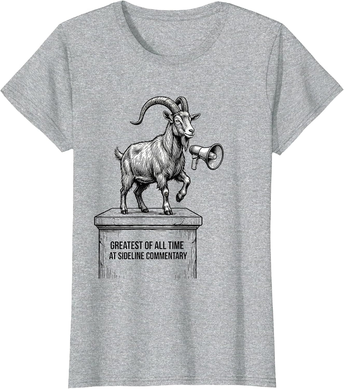 Women's Greatest Of All Time At Sideline Commentary Funny Goat T-Shirt - Heather Grey