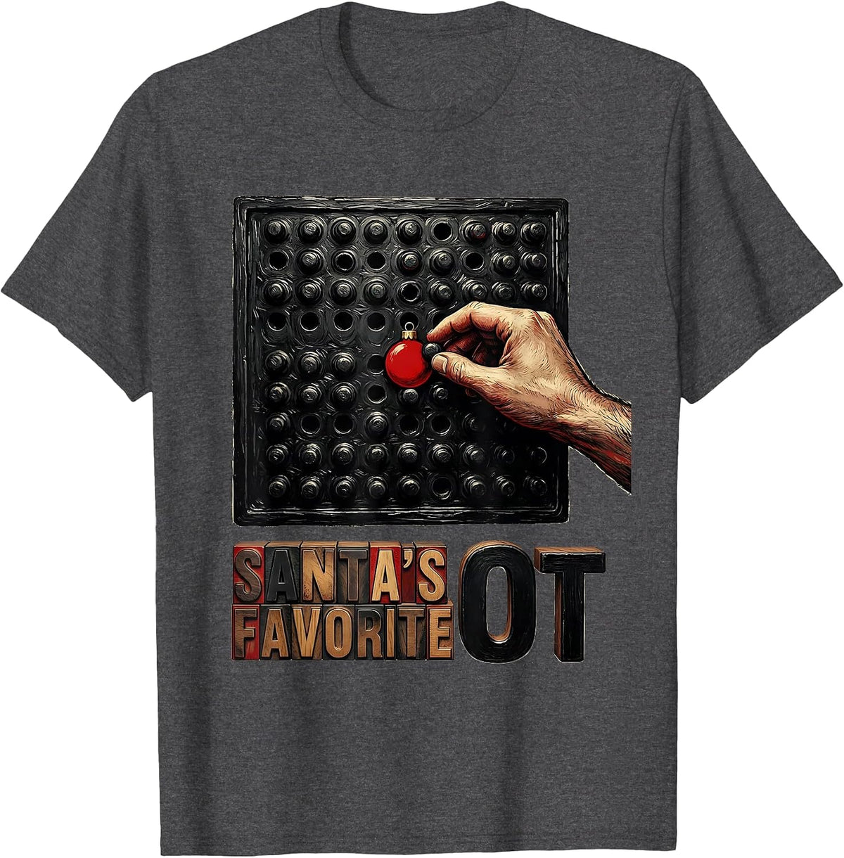 Santa's Favorite OT Funny Occupational Therapy Christmas T-Shirt - Dark Heather Grey