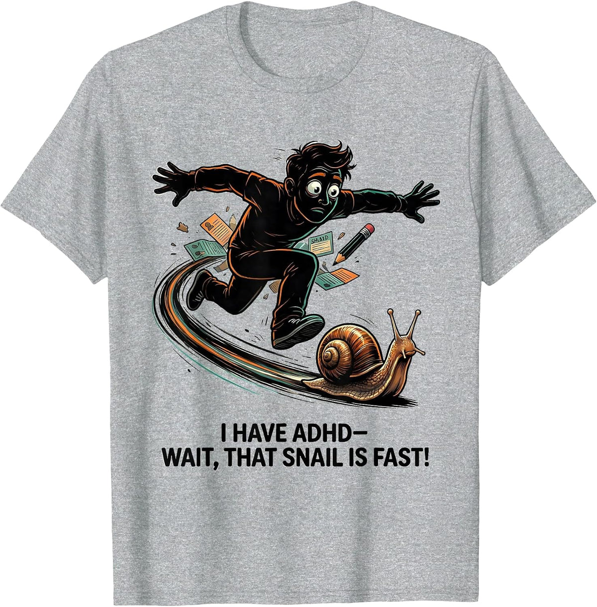 Men's I Have ADHD—Wait, That Snail Is Fast! Funny ADHD Humor T-Shirt - Heather Grey