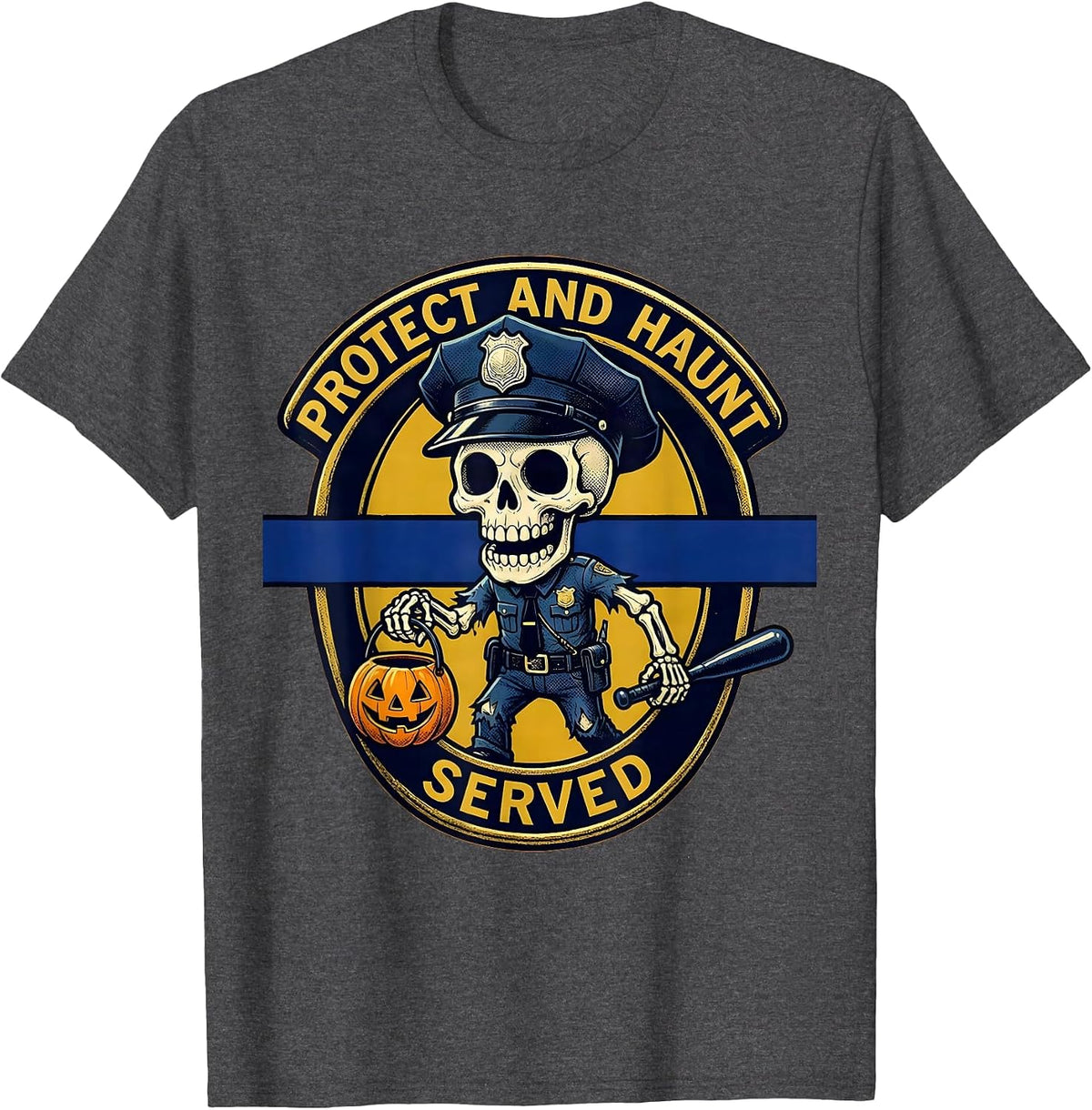 Protect and Haunt Served Halloween Thin Blue Line T-Shirt - Dark Heather Grey