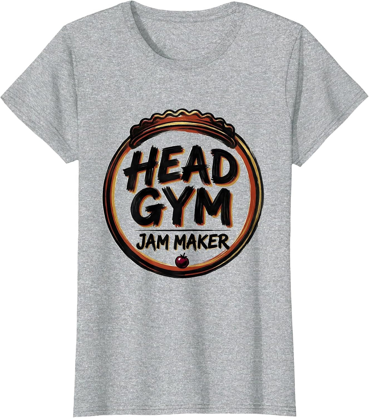 Head Gym Jam Maker Wholesome School Staff Role Appreciated T-Shirt - Heather Grey