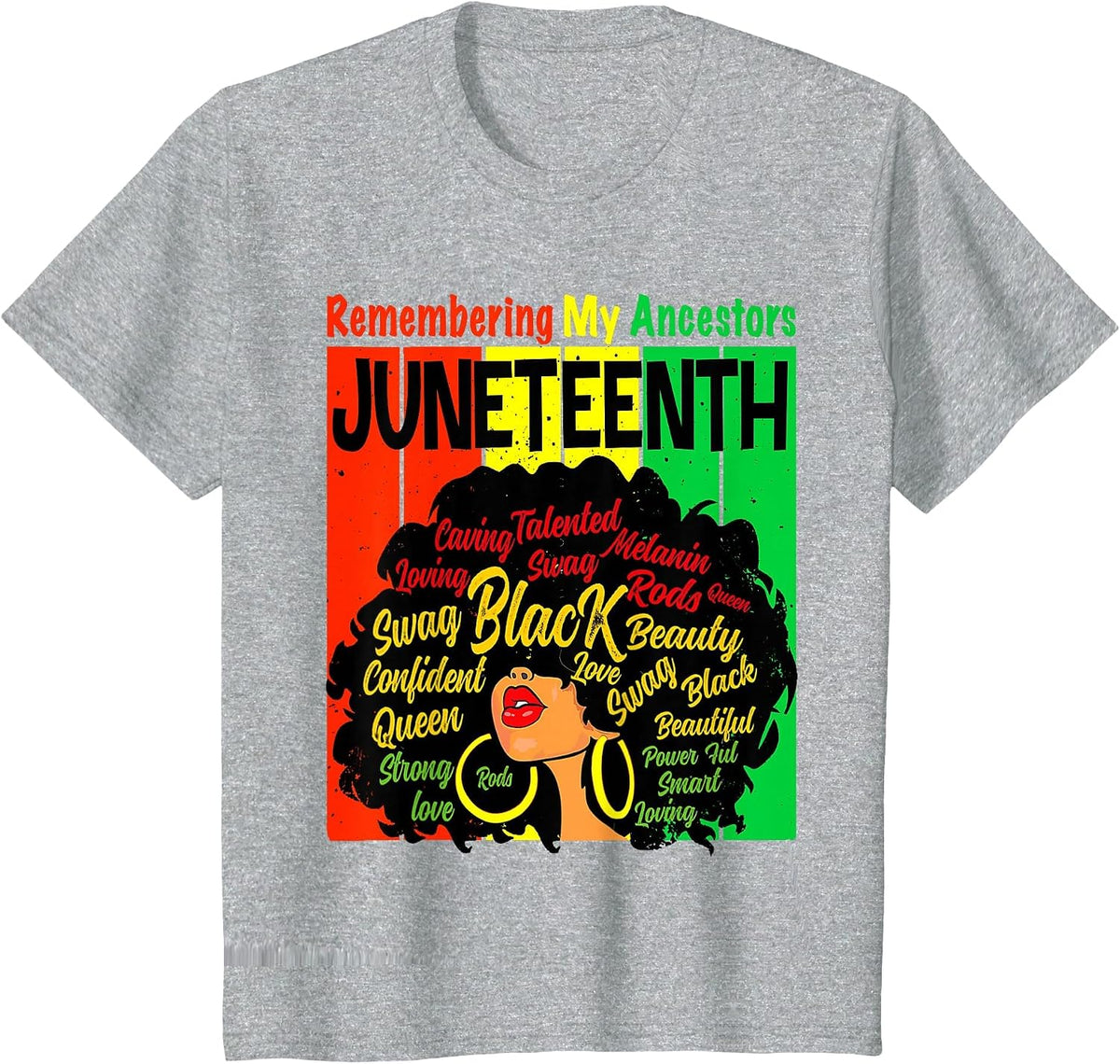 Remembering My Ancestors Juneteenth Natural Hair Black Women T-Shirt - Heather Grey