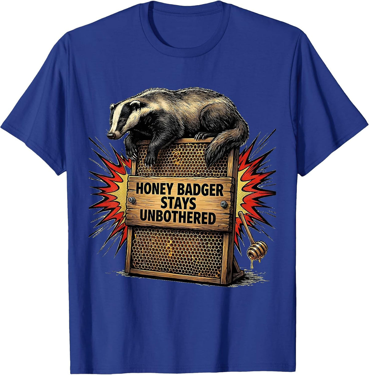 Honey Badger Stays Unbothered Comic Book Animal Lover Humor T-Shirt - Royal Blue