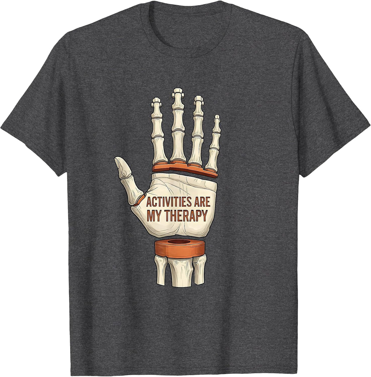 Men's Activities Are My Therapy Occupational Therapy Design T-Shirt - Dark Heather Grey