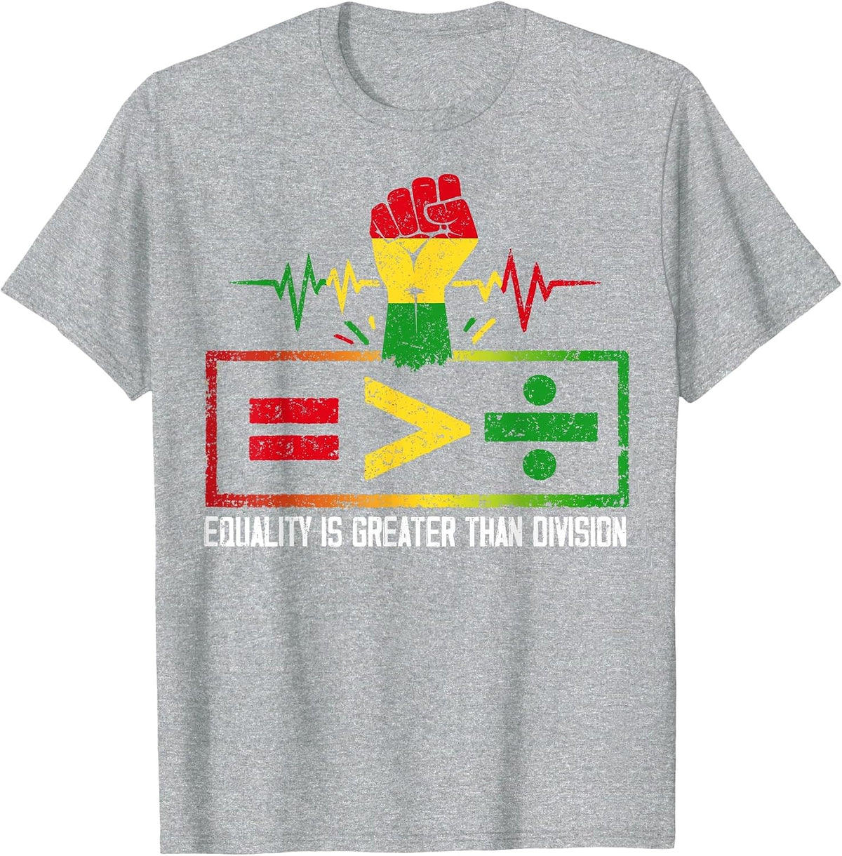 Equality is Greater Than Division Black History Juneteenth T-Shirt - Heather Grey