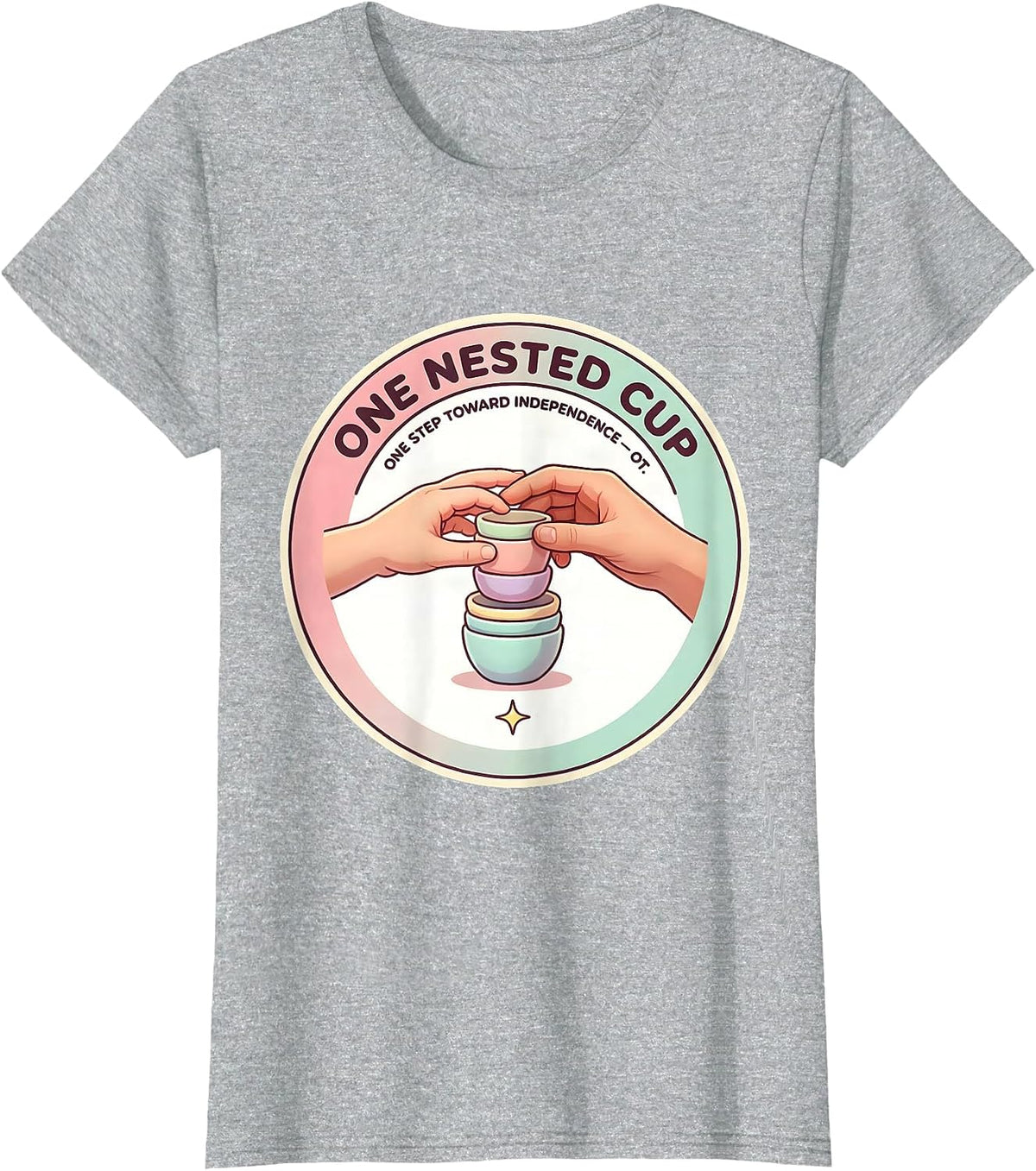 Women's One Nested Cup, One Step Toward Independence — OT T-Shirt - Heather Grey