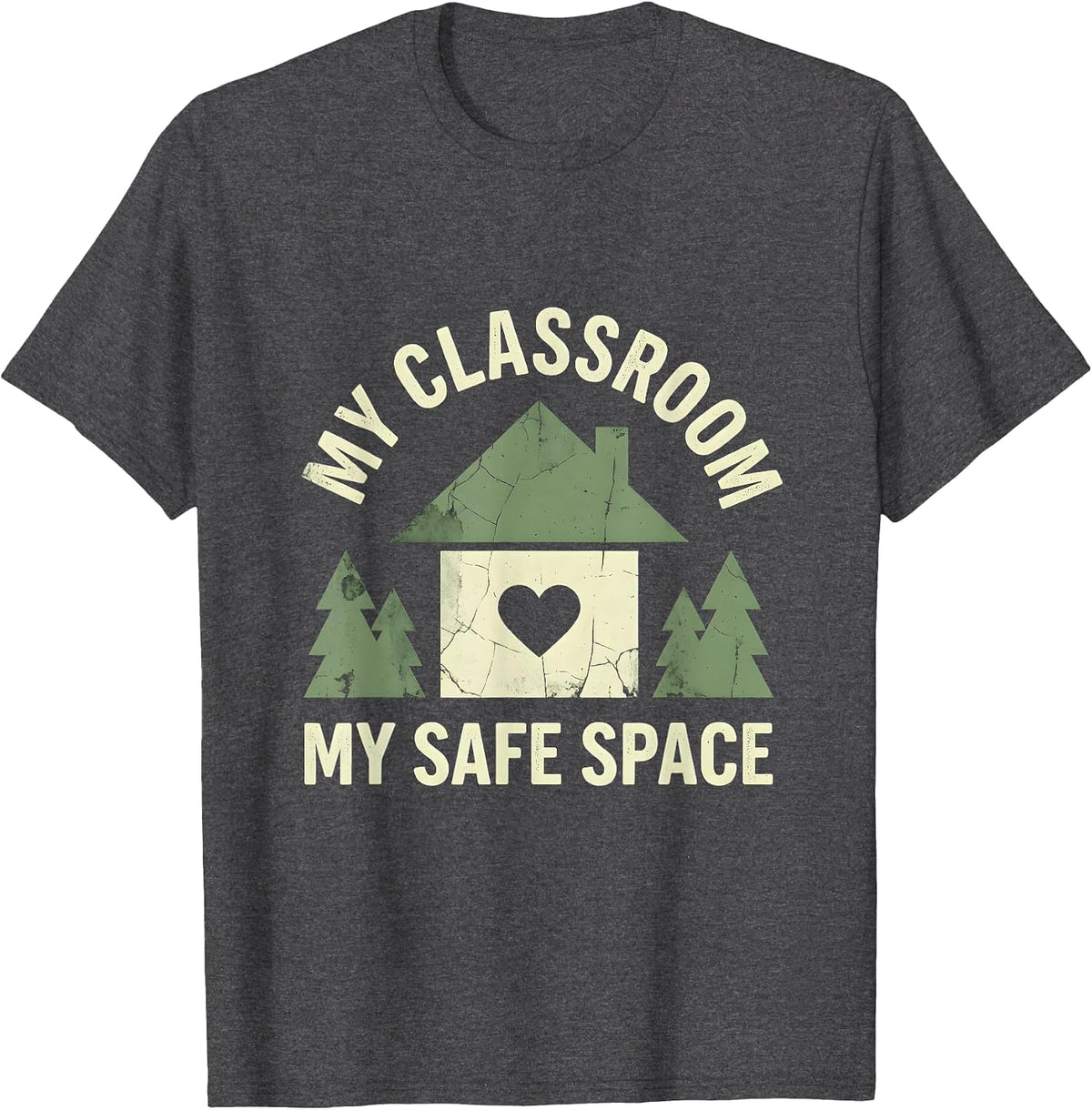 My Classroom My Safe Space SPED Teacher Design T-Shirt - Dark Heather Grey