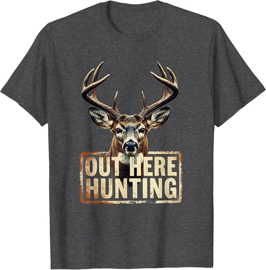 Men's Out Here Hunting Outdoor Adventure Design T-Shirt - Dark Heather Grey