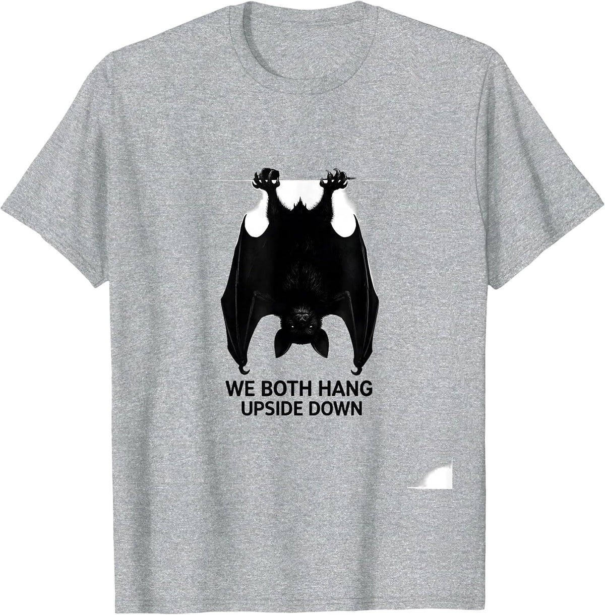 Men's We Both Hang Upside Down Funny Bat Lover Wildlife T-Shirt - Heather Grey