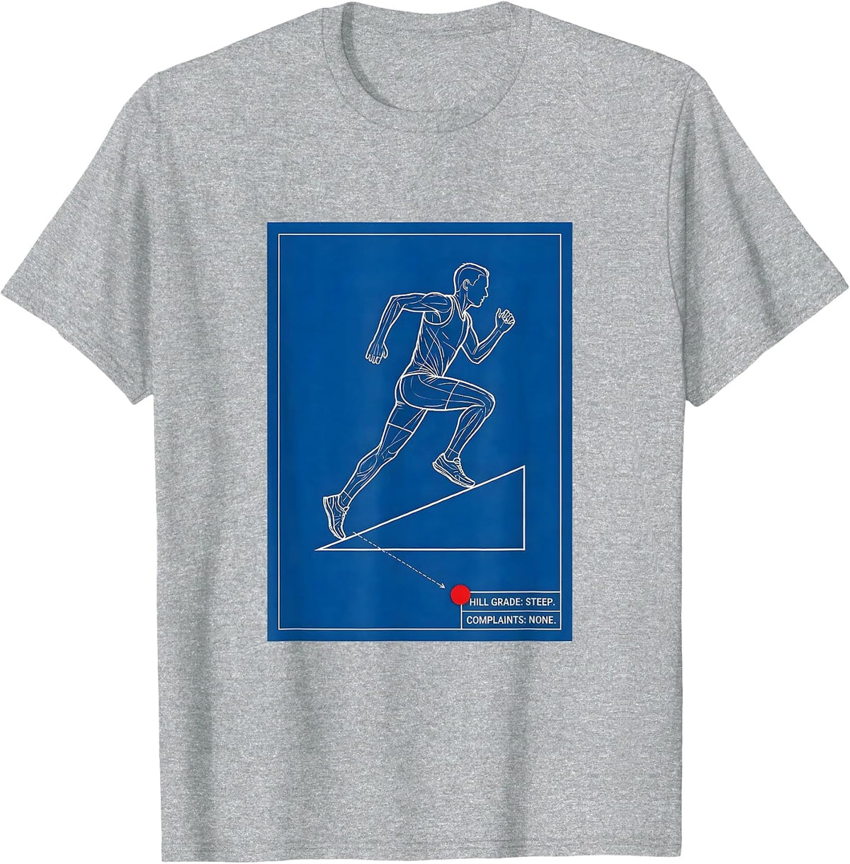 Men's Hill Grade: Steep. Complaints: None. Technical Blueprint T-Shirt - Heather Grey