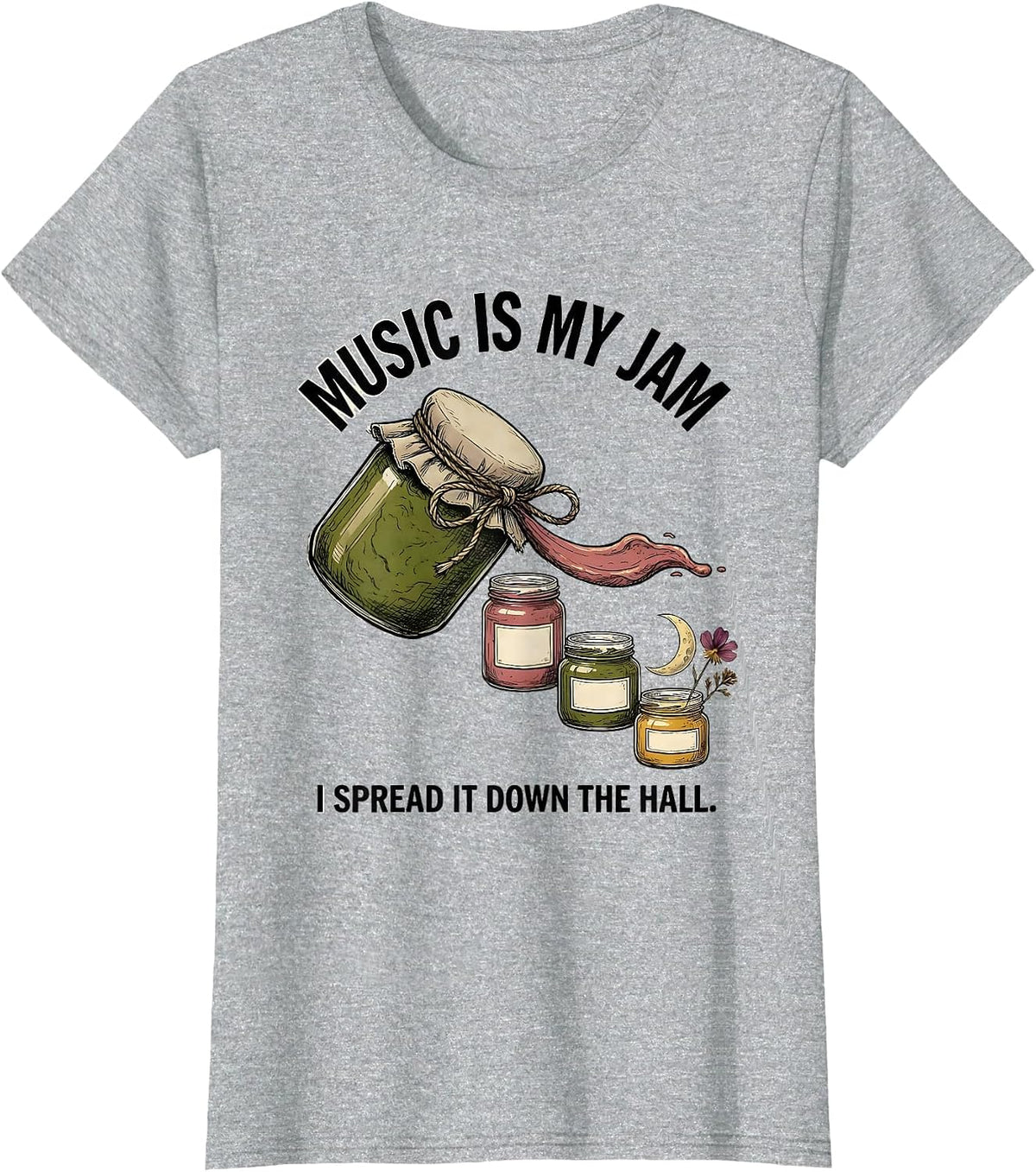 Women's Music Is My Jam, I Spread It Down The Hall Teacher T-Shirt - Heather Grey