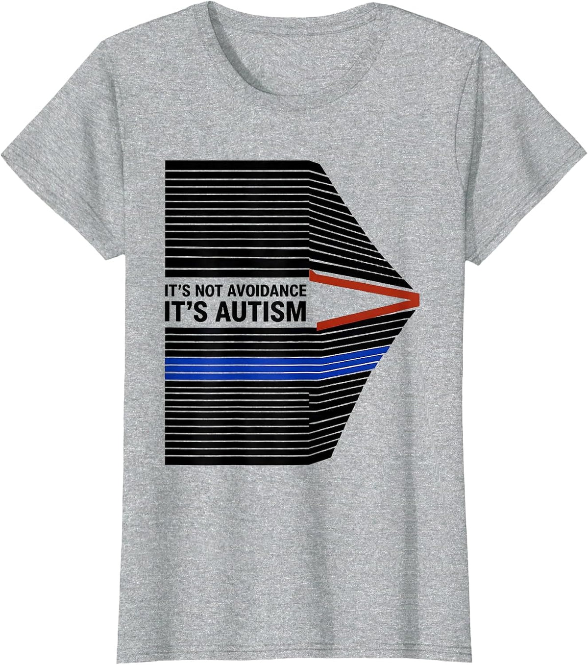 Women's It's Not Avoidance It's Autism Funny Neurodiversity T-Shirt - Heather Grey