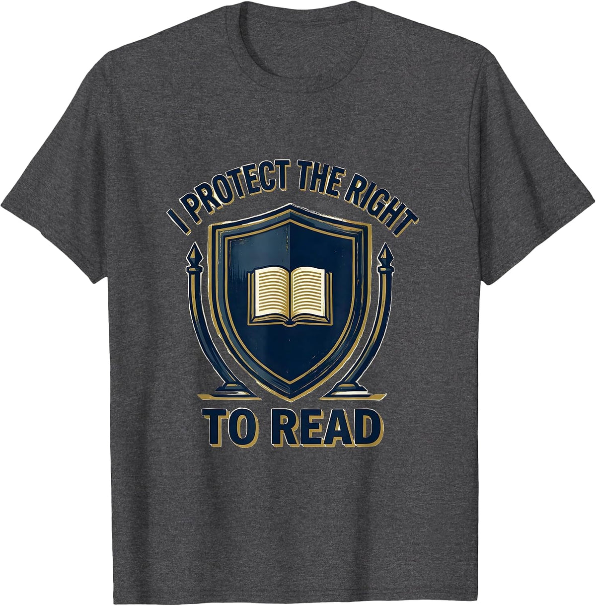 Men's I Protect The Right To Read Book Lover Librarian Reading T-Shirt - Dark Heather Grey