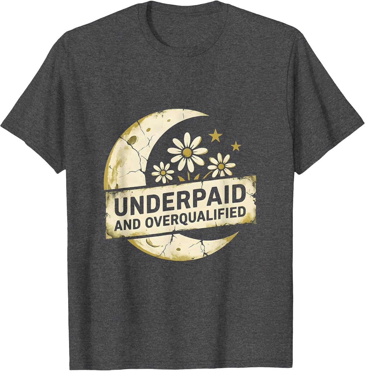 Men's Underpaid and Overqualified Funny Workplace Design T-Shirt - Dark Heather Grey