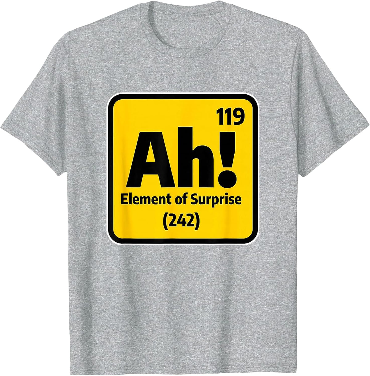 Ah Element of Surprise Chemistry Chemist Science T-Shirt - Heather Grey