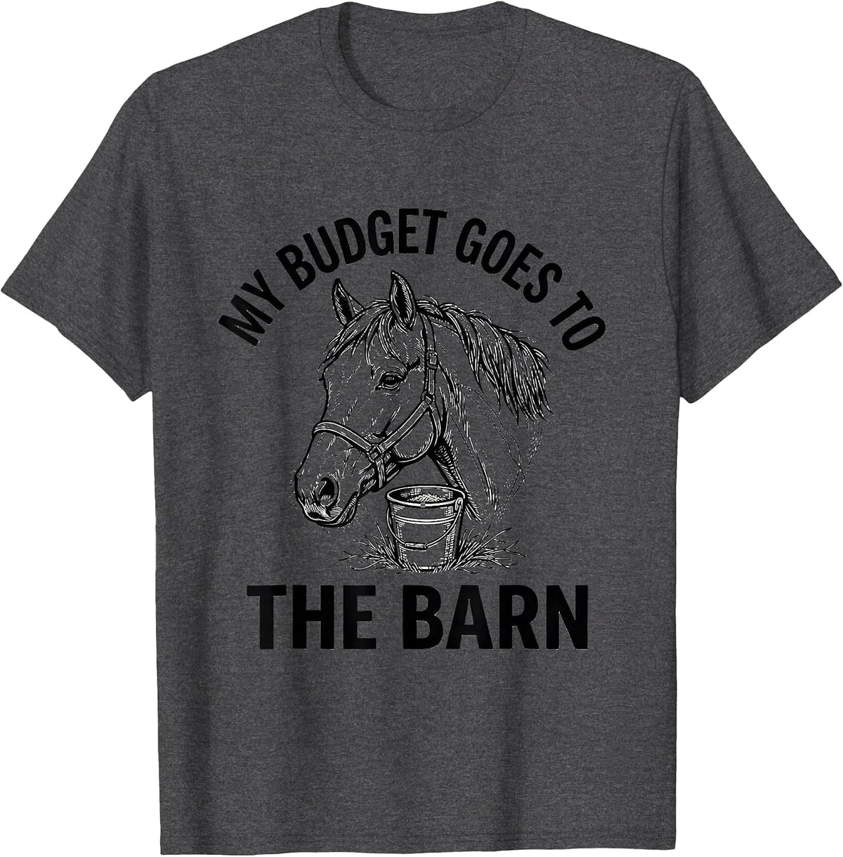 Men's My Budget Goes To The Barn Funny Horse Lover Equestrian T-Shirt - Dark Heather Grey