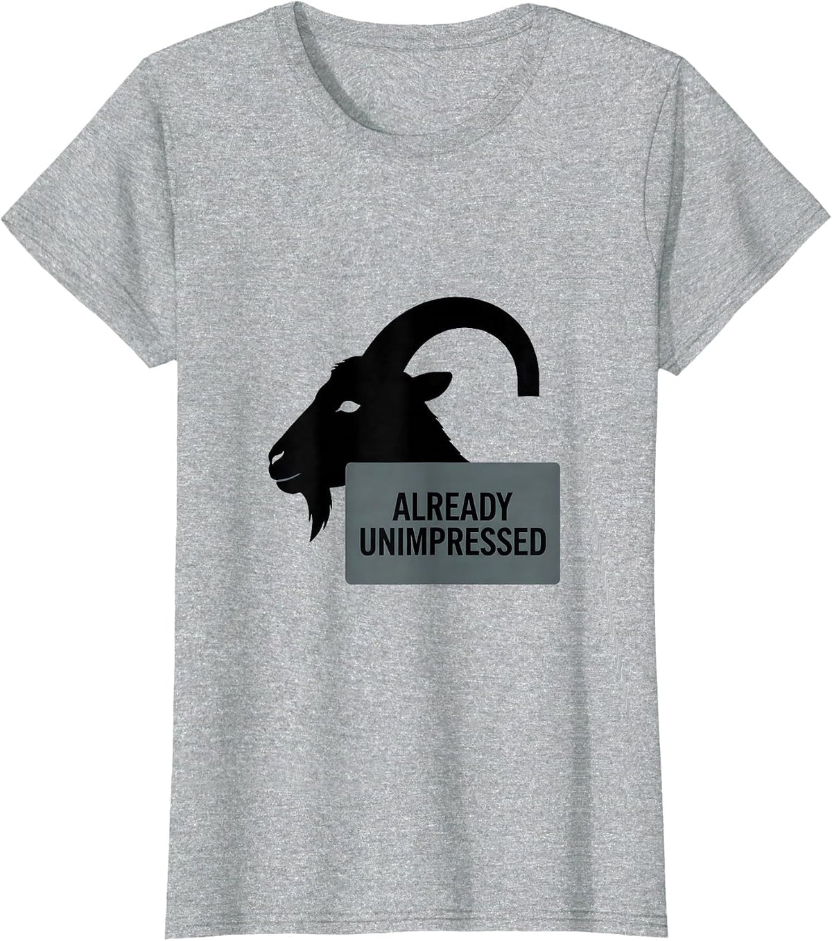 Women's Already Unimpressed Minimalist Goat Humor Novelty T-Shirt - Heather Grey