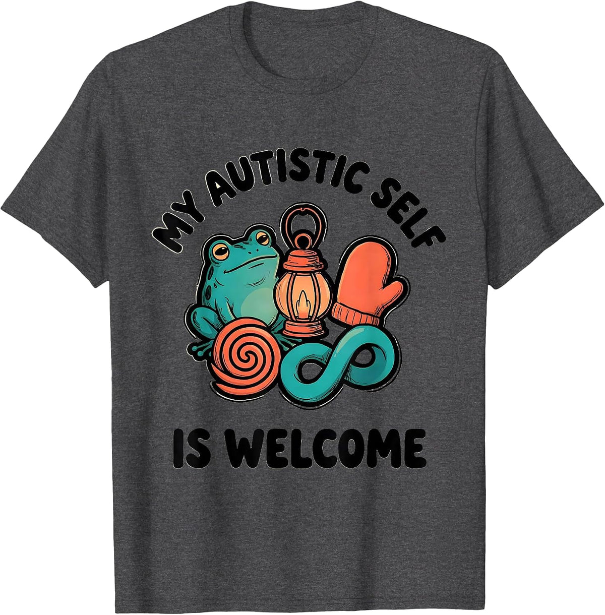 Men's My Autistic Self Is Welcome Neurodiversity Acceptance Humor T-Shirt - Dark Heather Grey