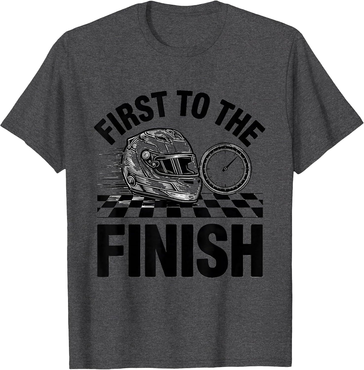 First To The Finish Racing Fan Checkered Flag Motorsport T-Shirt - Dark Heather Grey