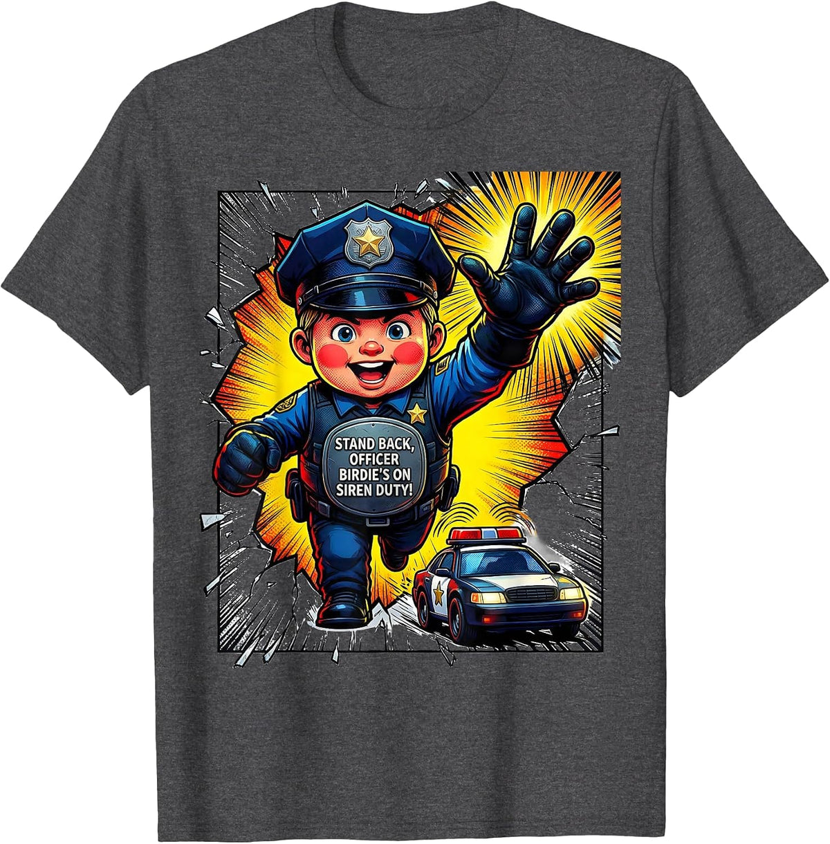 Stand Back, Officer Birdie's On Siren Duty! Funny T-Shirt - Dark Heather Grey