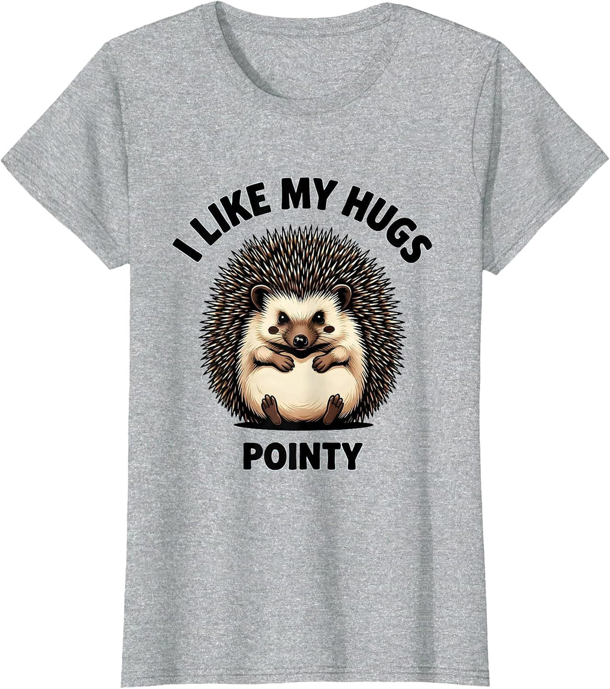 I Like My Hugs Pointy Cute Hedgehog Lover Cartoon Humor T-Shirt - Heather Grey